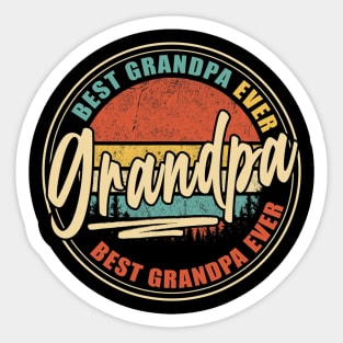 Best Grandpa Ever  Funny Papa Gifts Dad Gifts Father's Day Sticker